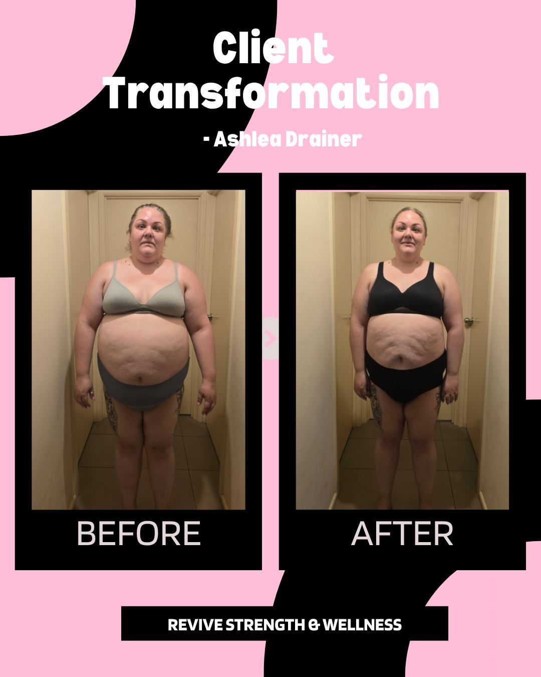Client transformation — Ashlea Drainer, before and after