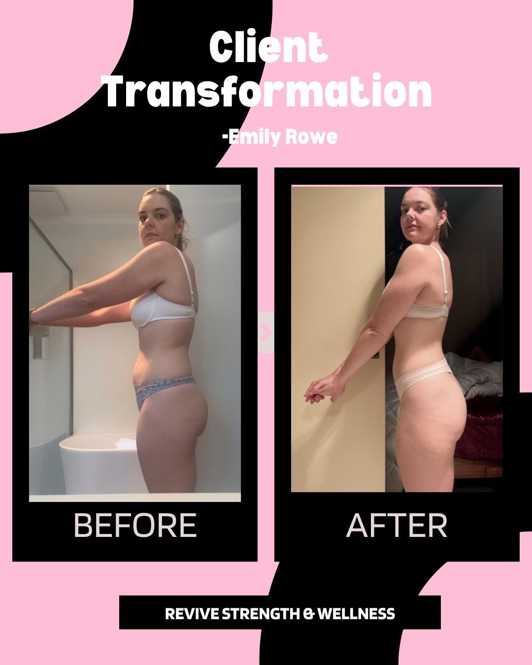 Client transformation — Emily Rowe, before and after